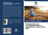 Produktbild: Management von Kunststoffabf&auml;llen in Haushalten in Goma City, DRC