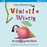Produktbild: Violetta Winzig - Ein eiskugelgro&szlig;es R&auml;tsel