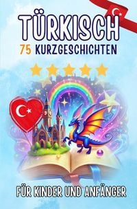 Produktbild: Zweisprachige Kurzgeschichten: Deutsch-T&uuml;rkisch