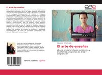 Produktbild: El arte de ense&ntilde;ar