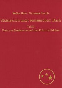 Produktbild: Suedslavisch unter romanischem Dach. Die Moliseslaven in Geschichte und Gegenwart im Spiegel ihrer Sprache