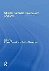 Produktbild: McLachlan, K: Clinical Forensic Psychology and Law