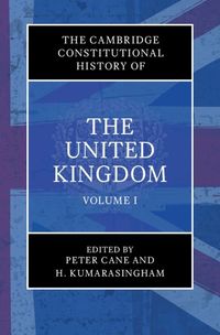 Produktbild: Cambridge Constitutional History of the United Kingdom: Volume 1, Exploring the Constitution