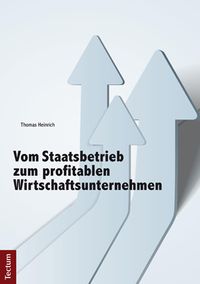 Produktbild: Vom Staatsbetrieb zum profitablen Wirtschaftsunternehmen