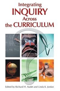 Produktbild: Integrating Inquiry Across the Curriculum