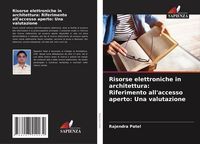 Produktbild: Risorse elettroniche in architettura: Riferimento all'accesso aperto: Una valutazione