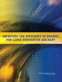 Produktbild: Improving the Efficiency of Engines for Large Nonfighter Aircraft
