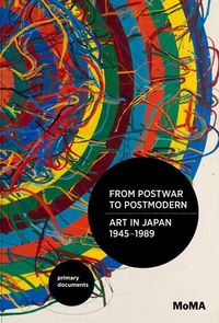 Produktbild: From Postwar to Postmodern, Art in Japan, 1945-1989