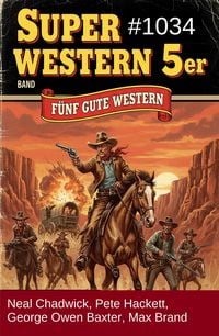 Produktbild: Super Western 5er Band 1034 - F&uuml;nf gute Western