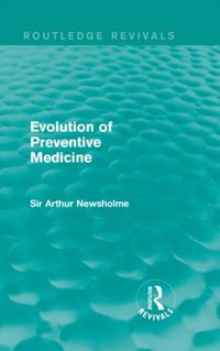 Produktbild: Evolution of Preventive Medicine (Routledge Revivals)
