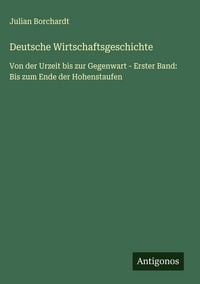 Produktbild: Deutsche Wirtschaftsgeschichte