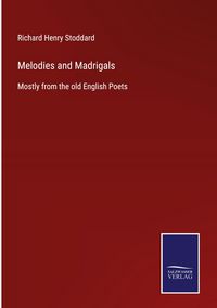 Produktbild: Melodies and Madrigals