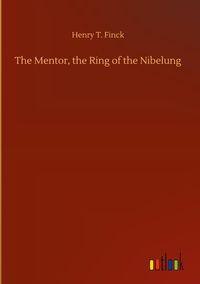 Produktbild: The Mentor, the Ring of the Nibelung