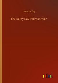 Produktbild: The Rainy Day Railroad War