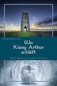 Produktbild: Wo K&ouml;nig Arthur schl&auml;ft