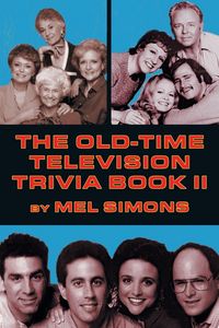 Produktbild: The Old-Time Television Trivia Book II