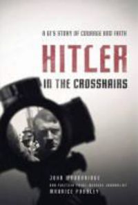 Produktbild: Possley, M: Hitler in the Crosshairs