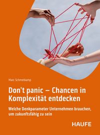 Produktbild: Don't panic - Chancen in Komplexit&auml;t entdecken
