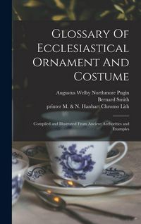 Produktbild: Glossary Of Ecclesiastical Ornament And Costume