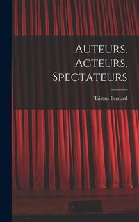 Produktbild: Auteurs, acteurs, spectateurs