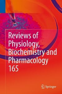 Produktbild: Reviews of Physiology, Biochemistry and Pharmacology, Vol. 165