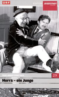 Produktbild: Hurra, ein Junge (Franz Arnold & Ernst Bach) - Edition Josefstadt