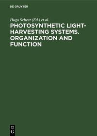 Produktbild: Photosynthetic Light-Harvesting Systems. Organization and Function