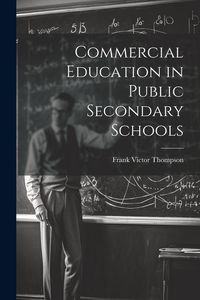 Produktbild: Commercial Education in Public Secondary Schools