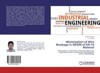 Produktbild: Minimization of Wire Breakage in WEDM of EN-19 Material