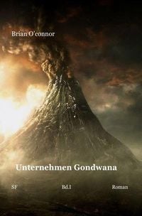 Produktbild: Trilogie / Unternehmen Gondwana Band I