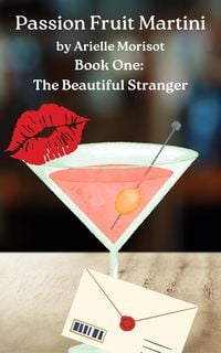 Produktbild: The Beautiful Stranger (Passion Fruit Martini, #1)