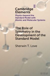 Produktbild: The Role of Symmetry in the Development of the Standard Model
