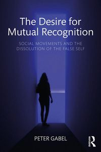 Produktbild: The Desire for Mutual Recognition