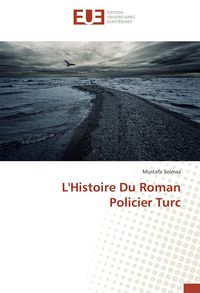 Produktbild: L'Histoire Du Roman Policier Turc