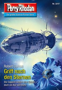 Bild vom Artikel Perry Rhodan 3217: Griff nach den Sternen vom Autor Robert Corvus