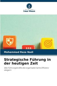 Produktbild: Strategische F&uuml;hrung in der heutigen Zeit