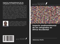 Produktbild: Impacto medioambiental de los refugiados en &Aacute;frica Occidental