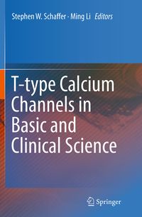 Produktbild: T-type Calcium Channels in Basic and Clinical Science