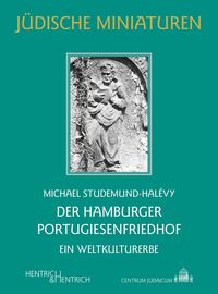 Bild vom Artikel Der Hamburger Portugiesenfriedhof vom Autor Michael Studemund-Halevy
