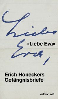 Bild vom Artikel »Liebe Eva« vom Autor Erich Honecker