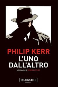 Produktbild: L' uno dall'altro. Le indagini di Bernie Gunther