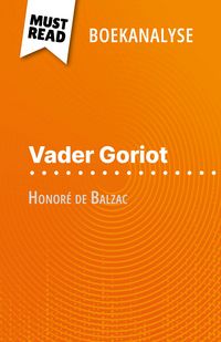 Produktbild: Vader Goriot van Honor&eacute; de Balzac (Boekanalyse)