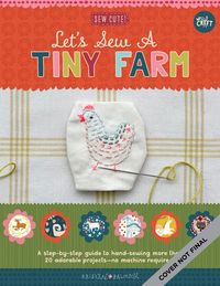 Produktbild: Balouch, K: Let's Sew a Little Farm