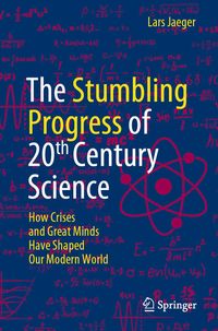 Produktbild: The Stumbling Progress of 20th Century Science