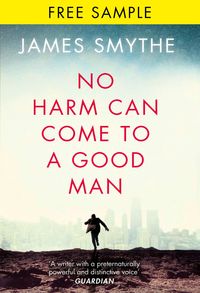 Produktbild: No Harm Can Come to a Good Man: free sampler