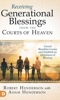Produktbild: Receiving Generational Blessings from the Courts of Heaven