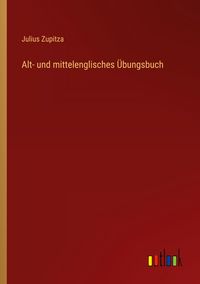 Produktbild: Alt- und mittelenglisches &Uuml;bungsbuch