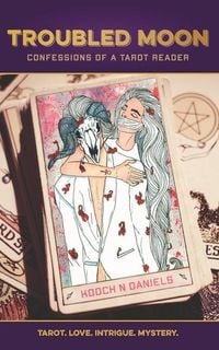 Produktbild: Troubled Moon: Confessions of a Tarot Reader