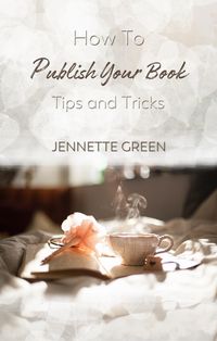 Produktbild: How to Publish Your Book: Tips and Tricks