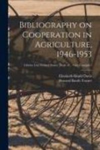 Produktbild: Bibliography on Cooperation in Agriculture, 1946-1953; no.41